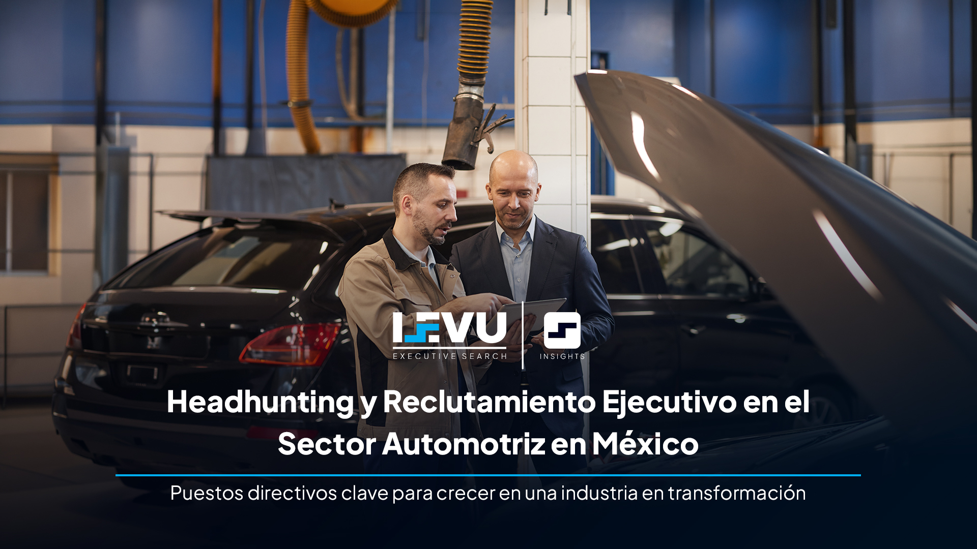 Headhunting y Reclutamiento Ejecutivo en el Sector Automotriz en México